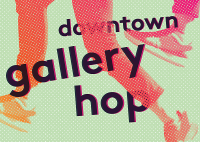 Gallery Hop
