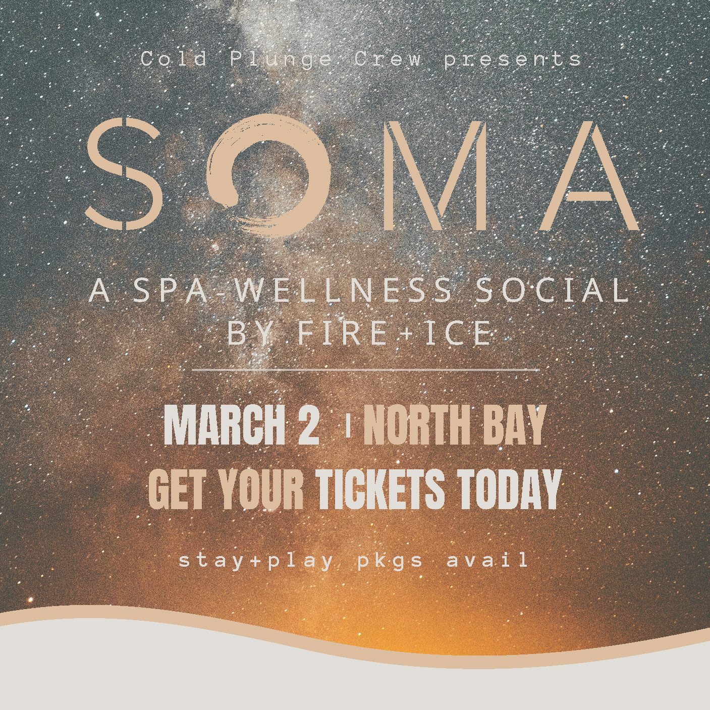 SOMA - A SPA wellness social by fire + ice | March 2, North Bay | Get your tickets today