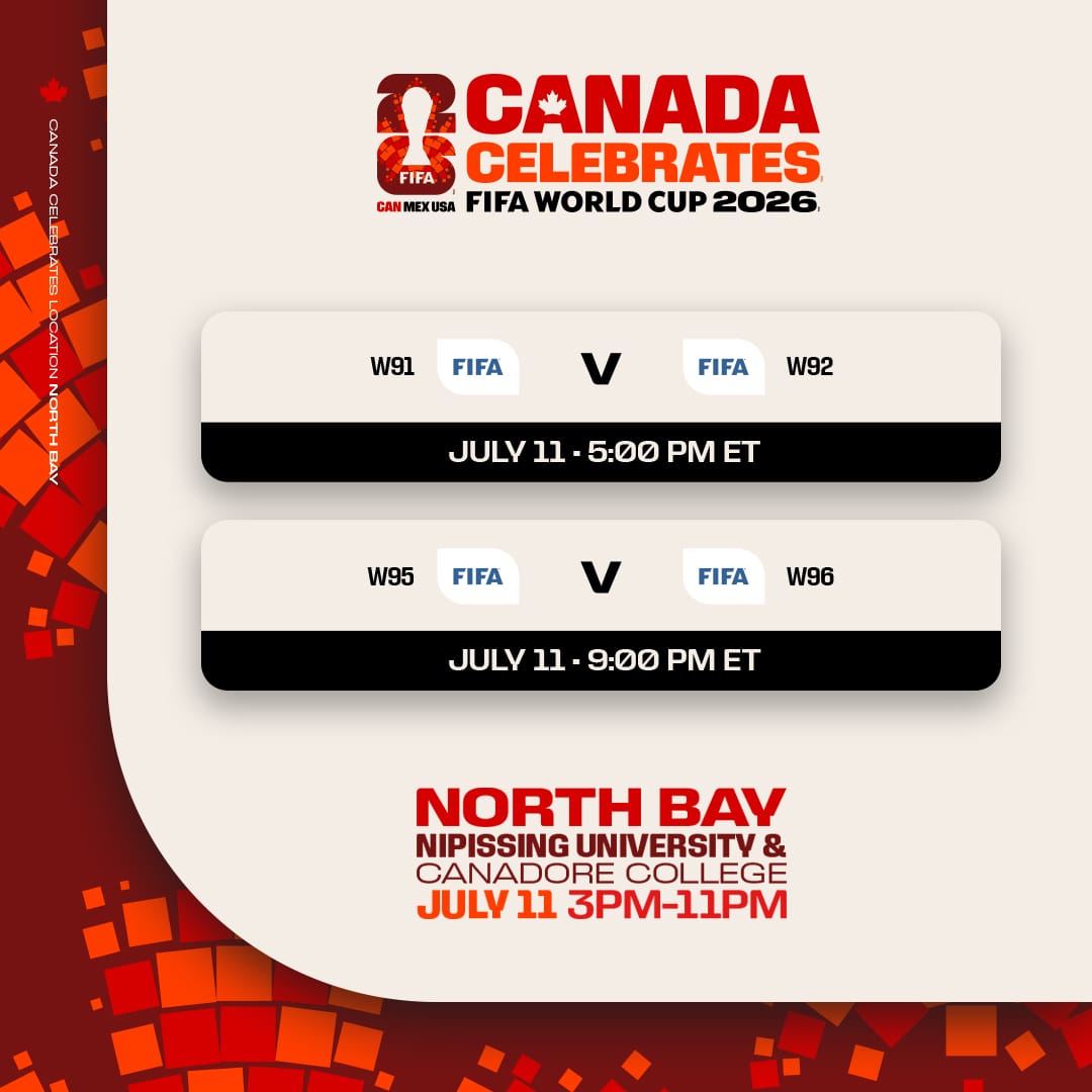 Dates and times for 2 FIFA 2026 semifinals games to be viewed at the Canada Celebrates FIFA fan experience in North Bay, Ontario